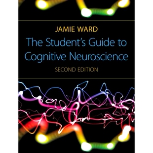 预订 The Student’s Guide to Cognitive Neuroscience, 2nd Edition 认知神经学学生指南 第2版: 9781848720039