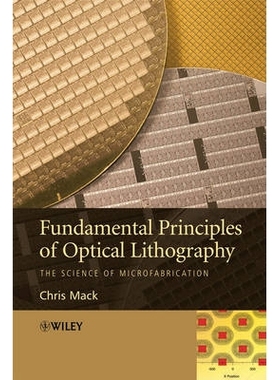 预订 Fundamental Principles of Optical Lithography - the Science of Microfabrication 光刻技术基本原理：微型制造学: 97804