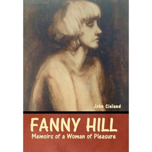 预订 Fanny Hill: Memoirs of a Woman of Pleasure: 9798888304297