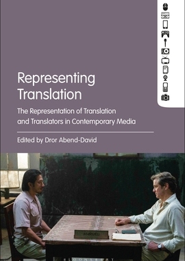 【预订】Representing Translation: The Representation of Translation and Translators in Contemporary Media