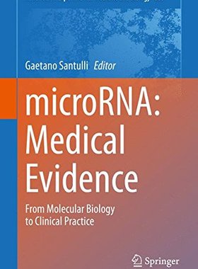 【预订】microRNA: Medical Evidence