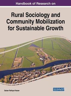 【预订】Handbook of Research on Rural Sociology and Community Mobilization for Sustainable Growth