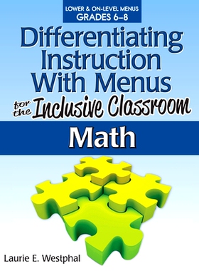 预订 Differentiating Instruction With Menus for the Inclusive Classroom: Math (Grades 6-8) 全纳课堂菜单的差异化教学: 978
