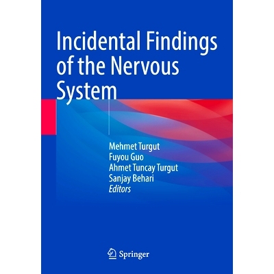 预订 Incidental Findings of the Nervous System 神经系统的偶然发现: 9783031425974