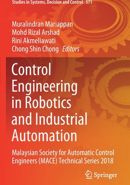 【预订】Control Engineering in Robotics and Industrial Automation: Malaysian 9783030745424