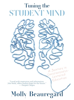 预订 Tuning the Student Mind: A Journey in Consciousness-Centered Education: 9781438478838