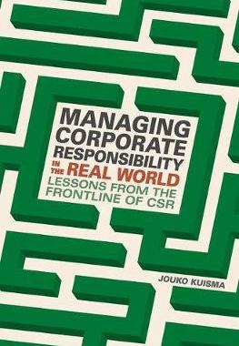 【预订】Managing Corporate Responsibility in the Real World