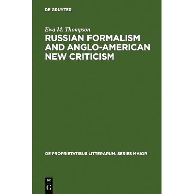 预订 Russian Formalism and Anglo-American New Criticism: A Comparative Study: 9789027918451