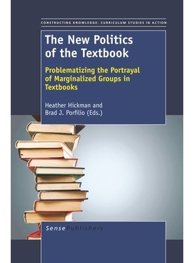 预订 The New Politics of the Textbook: Problematizing the Portrayal of Marginalized Groups in Textbooks *的新政治：*中边