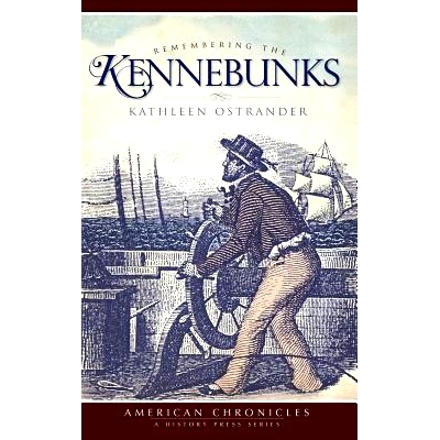 预订 Remembering the Kennebunks: 9781540234476