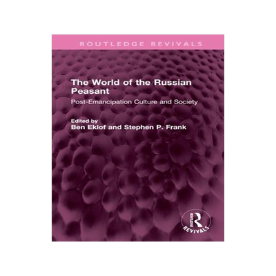 [预订]The World of the Russian Peasant 9781032572062
