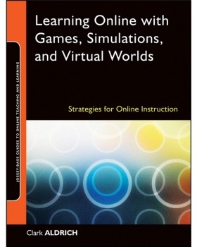 【预订】Learning Online With Games, Simulations, And Virtual Worlds