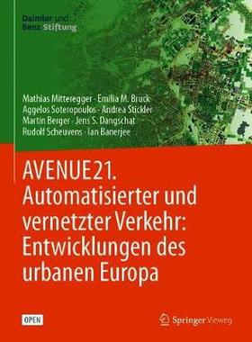 预订 AVENUE21. Automatisierter und vernetzter Verkehr: Enwicklungen des urbanen Europa