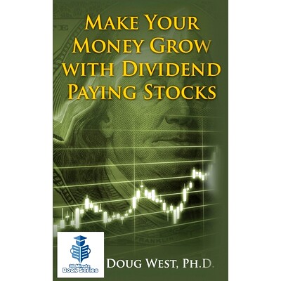 预订 Make Your Money Grow with Dividend Paying Stocks: 9781534733763