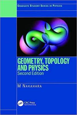 预售 Geometry, Topology and Physics, Second Edition
