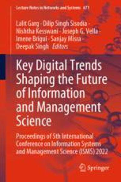 [预订]Key Digital Trends Shaping the Future of Information and Management Science: Proceedings of 5th Inte 9783031311529