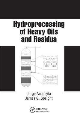 【预订】Hydroprocessing of Heavy Oils and Residua