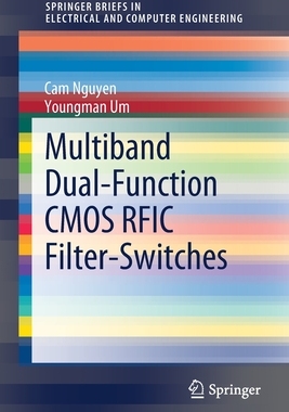 【预订】Multiband Dual-Function CMOS RFIC Filter-Switches