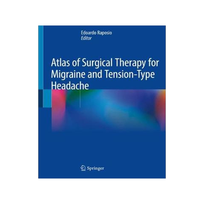 预订 Atlas of Surgical Therapy for Migraine and Tension-Type Headache