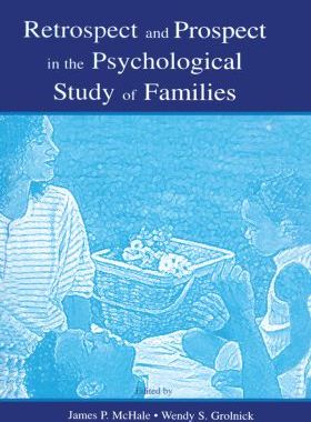 【预订】Retrospect and Prospect in the Psychological Study of Families
