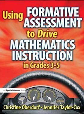 【预售】Using Formative Assessment to Drive Mathematics Instruction in Grades 3-5