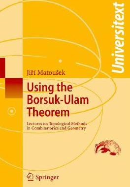 【预订】Using the Borsuk-Ulam Theorem