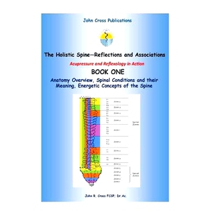 9780955834530 Spine Reflections Acupressure and Holistic Associations Action 预订 Reflexology The