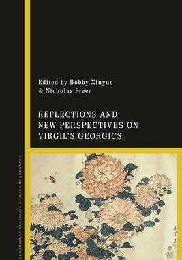 [预订]Reflections and New Perspectives on Virgil’s Georgics 9781350177482