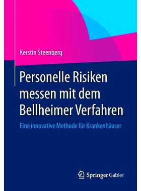 预订 Personelle Risiken messen mit dem Bellheimer Verfahren: Eine innovative Methode für Krankenhäuser 贝尔海姆人事风