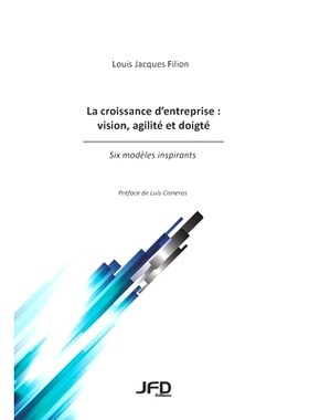 预订 La croissance d’entreprise: vision, agilité et doigté - Six modèles inspirants: 9782923710891