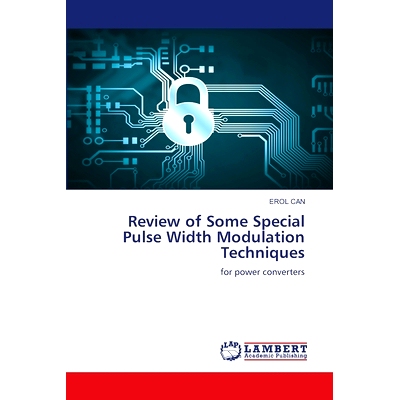 预订 Review of Some Special Pulse Width Modulation Techniques: 9786208170417