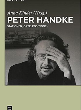 【预订】Peter Handke 9783110294859