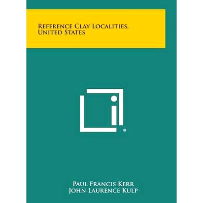 预订 Reference Clay Localities, United States: 9781258670191