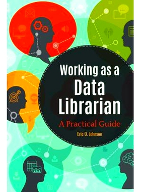 预订 Working as a Data Librarian: A Practical Guide: 9781440864810