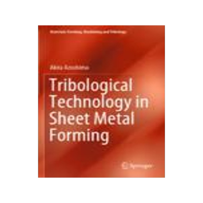 [预订]Tribological Technology in Sheet Metal Forming