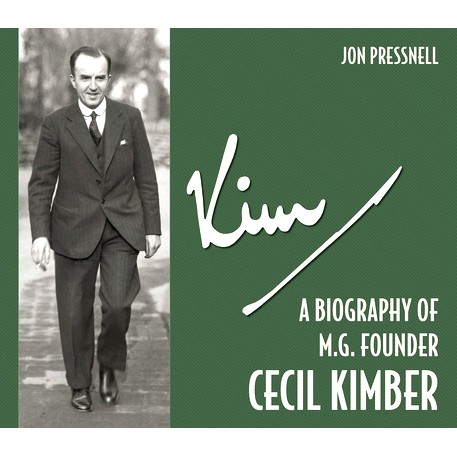A Biography of MG founder Cecil Kimber