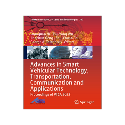 预订 Advances in Smart Vehicular Technology, Transportation, Communication and Applications