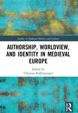 [预订]Authorship, Worldview, and Identity in Medieval Europe 9781032217772