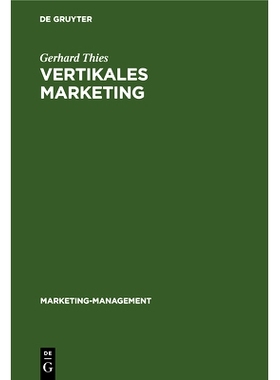 预订 Vertikales Marketing: Marktstrategische Partnerschaft zwischen Industrie und Handel: 9783110066777