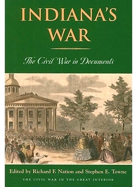 预订 Indianas War: The Civil War in Documents 印地安人战争：内战文献: 9780821418475