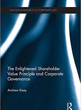 【预售】The Enlightened Shareholder Value Principle and Corporate Governance