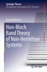 【预订】Non-Bloch Band Theory of Non-Hermitian Systems 9789811918575 书籍/杂志/报纸 原版其它 原图主图