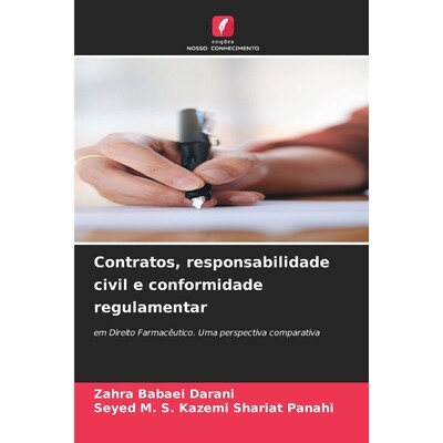 预订 Contratos, responsabilidade civil e conformidade regulamentar: em Direito Farmacêutico. Uma perspectiva comparativ