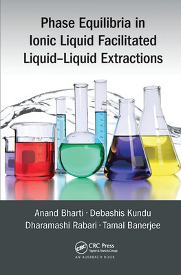 【预订】Phase Equilibria in Ionic Liquid Facilitated Liquid-Liquid Extractions