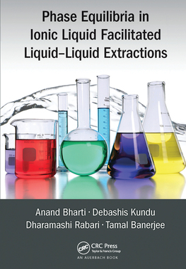 【预订】Phase Equilibria in Ionic Liquid Facilitated Liquid-Liquid Extractions