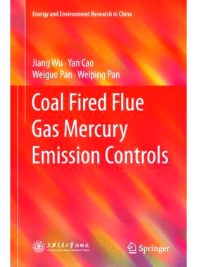 预订 Coal Fired Flue Gas Mercury Emission Controls 燃煤烟气汞排放控制: 9783662524749
