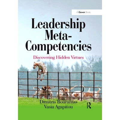 预订 Leadership Meta-Competencies: Discovering Hidden Virtues 领导元能力：发现隐藏的美德: 9780367670092