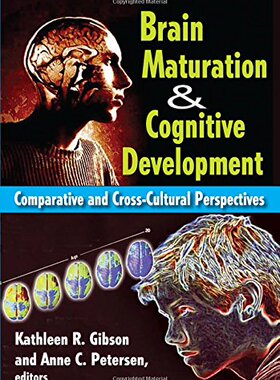 【预订】Brain Maturation and Cognitive Development