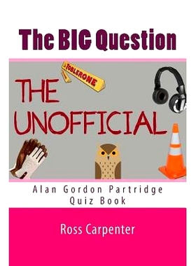 预订 The Big Question - Alan Partridge Quiz Book: Volume 1: 9781979231534