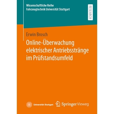预订 Online-Überwachung elektrischer Antriebsstränge im Prüfstandsumfeld: 9783658444198